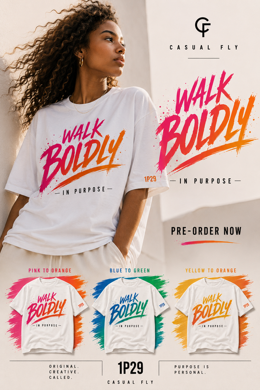 Walk Boldly in Purpose Tee - PRE ORDER now 6/29
